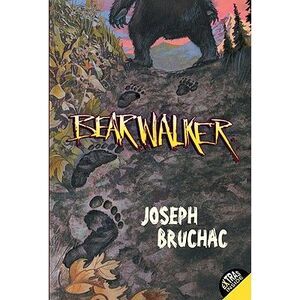 Bearwalker -- Joseph Bruchac